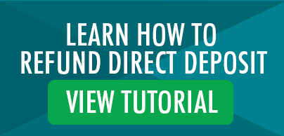 Access Refund Direct Deposit Tutorial Here