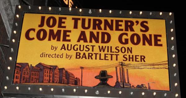 Sign for Joe Turner's Come and Gone