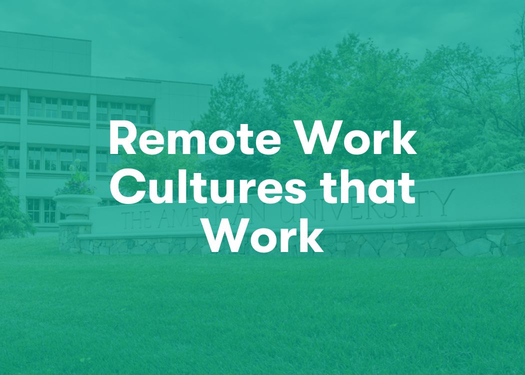 Remote Work Cultures that Work