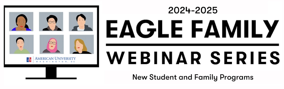 Eagle Family Webinars, New Student and Family Programs