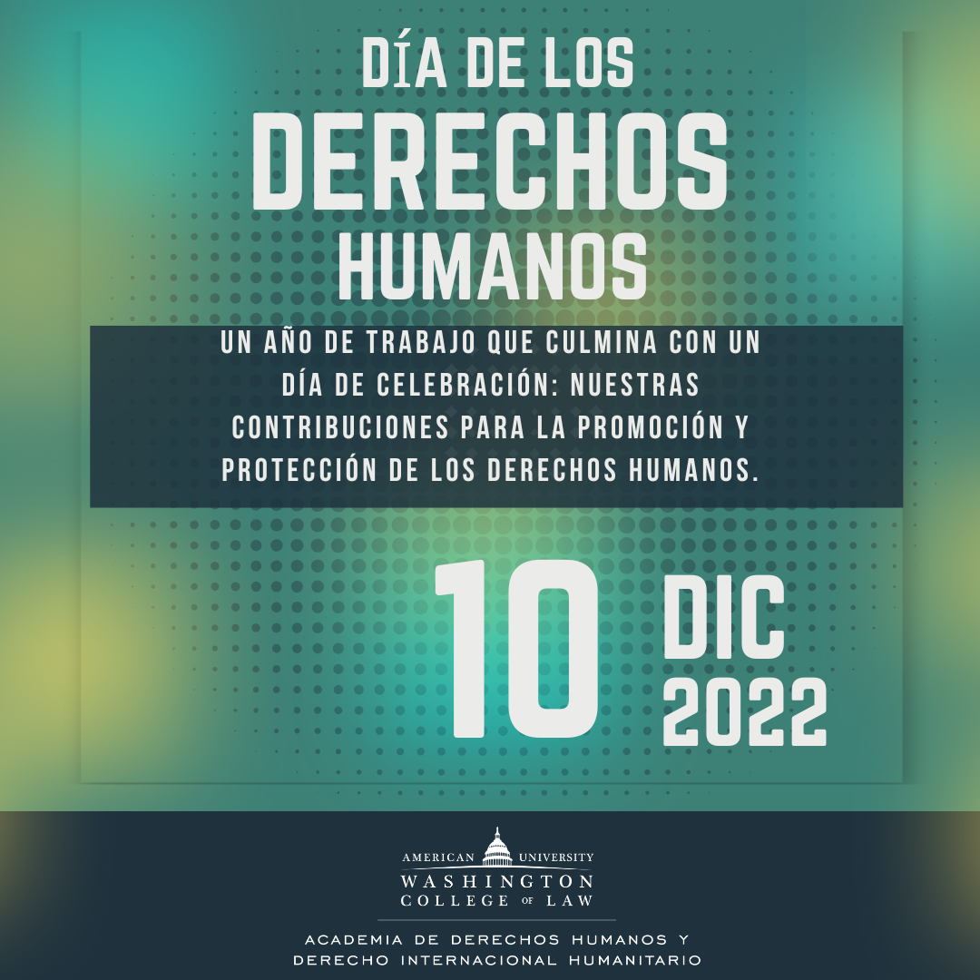 Día de los Derechos Humanos Diciembre 10, 2022